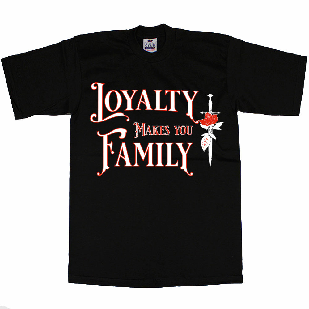 Loyalty Makes you Family image 1