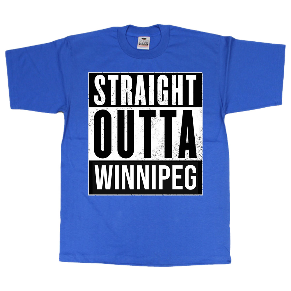 STRAIGHT OUT OF WINNIPEG