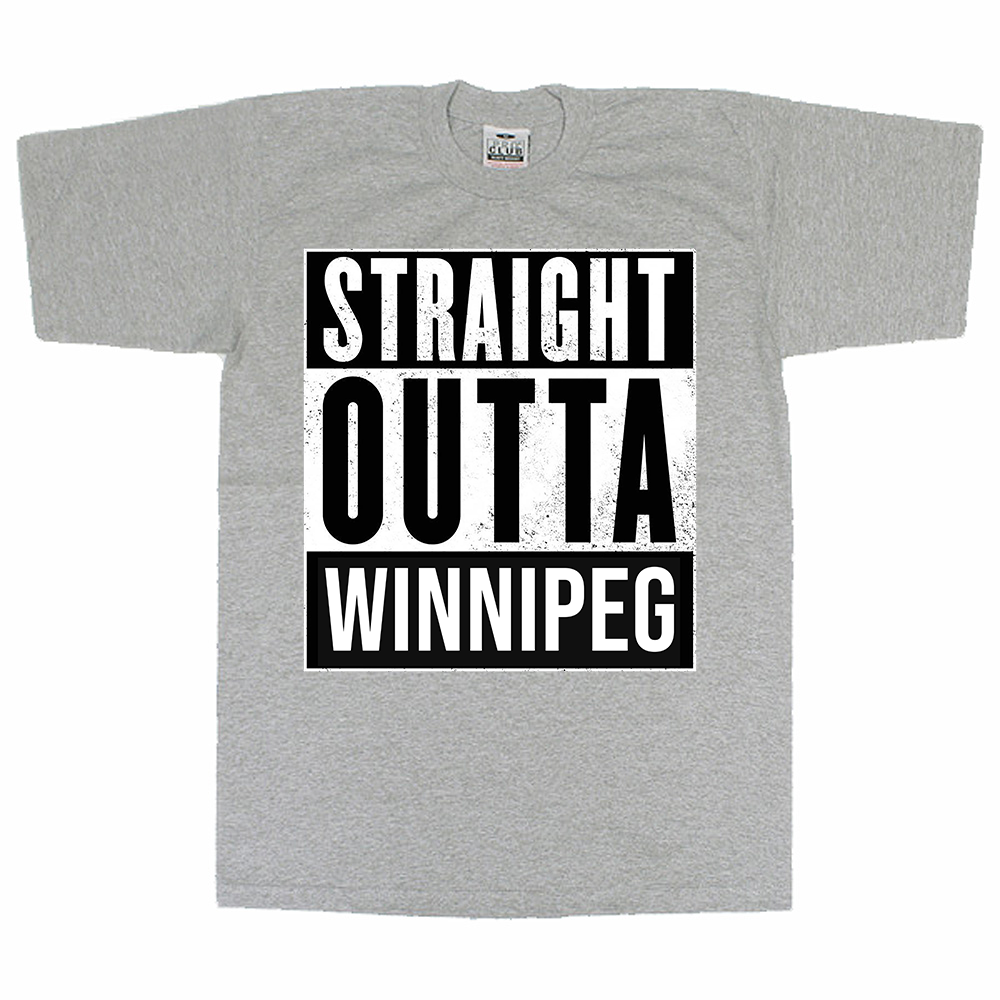 STRAIGHT OUT OF WINNIPEG