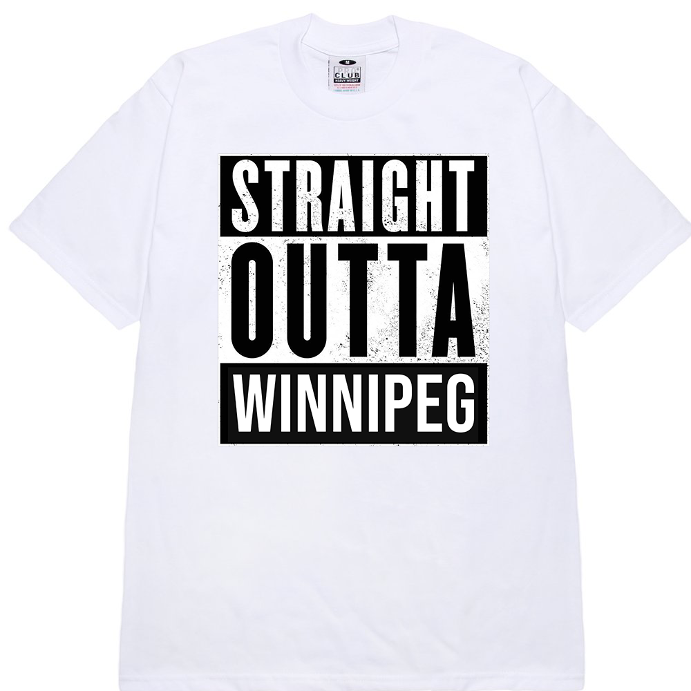 STRAIGHT OUT OF WINNIPEG
