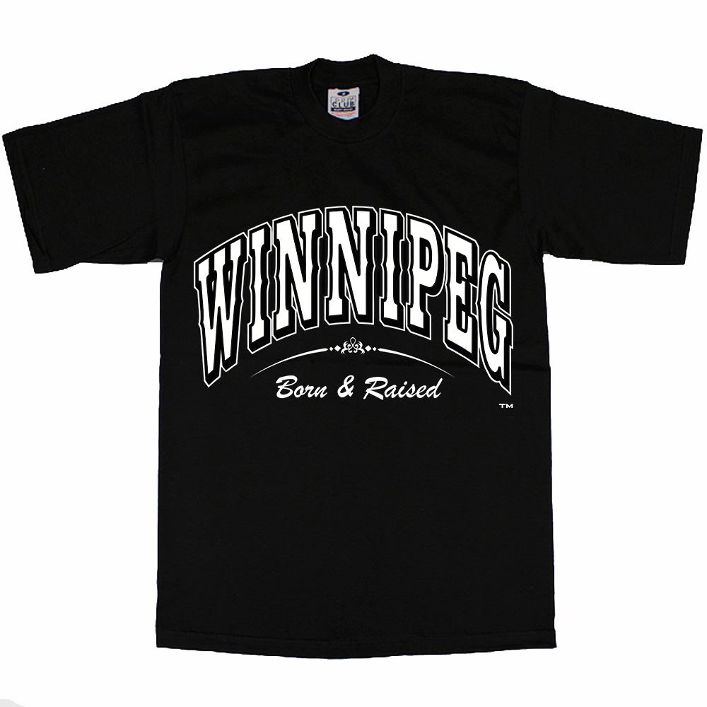 WINNIPEG BORN AND RAISED