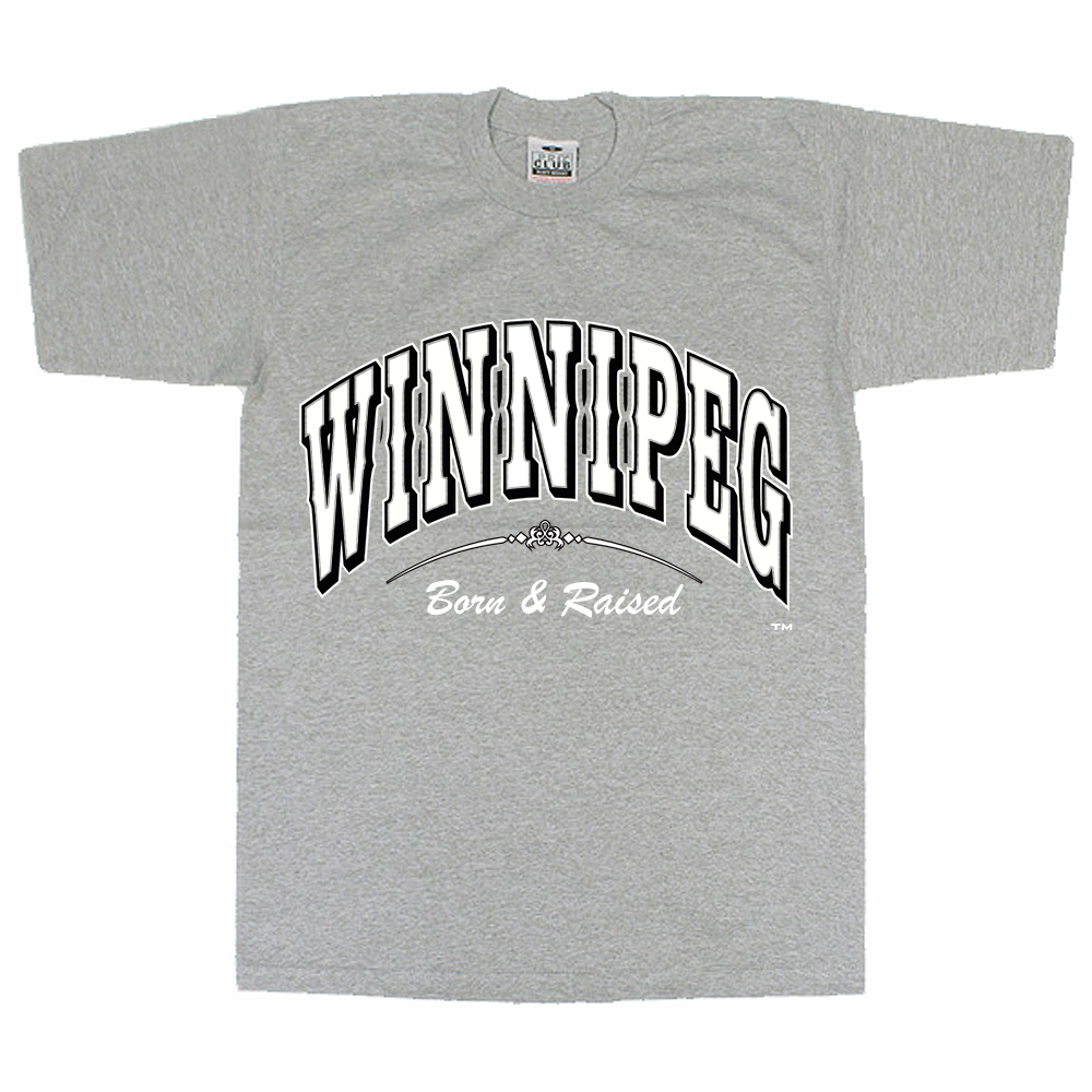 WINNIPEG BORN AND RAISED